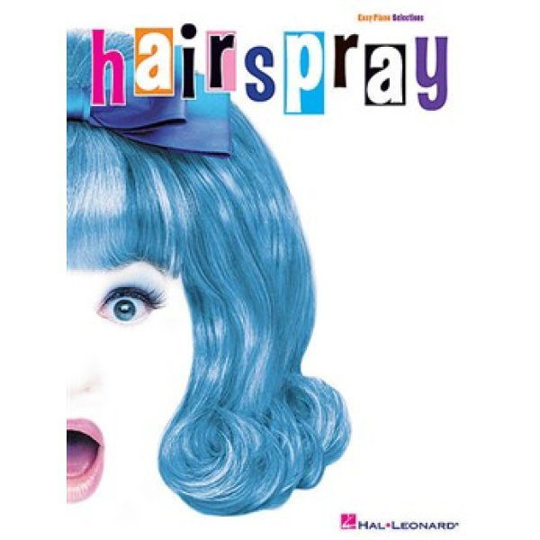 Hairspray: Easy Piano Selections - Piano, Vocal & Guitar (PVG)