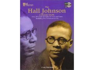 The Hall Johnson Collection: Piano and Voice - 2 CDs Included