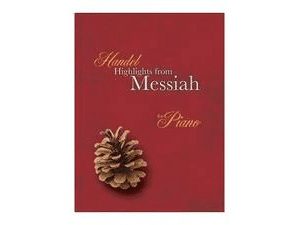 Handel Highlights from Messiah - Piano