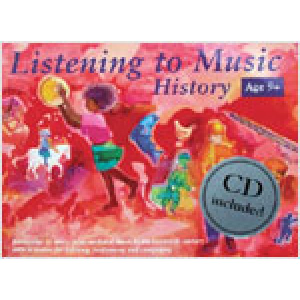 Listening to Music History: CD Included - Age 9+