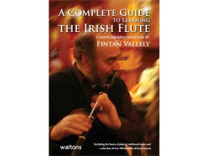 A Complete Guide to Learning The Irish Flute - Fintan Vallely (CD's Included)
