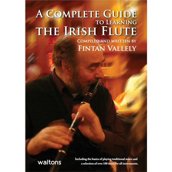A Complete Guide to Learning The Irish Flute - Fintan Vallely (CD's Included)