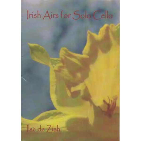 Irish Airs for Solo Cello