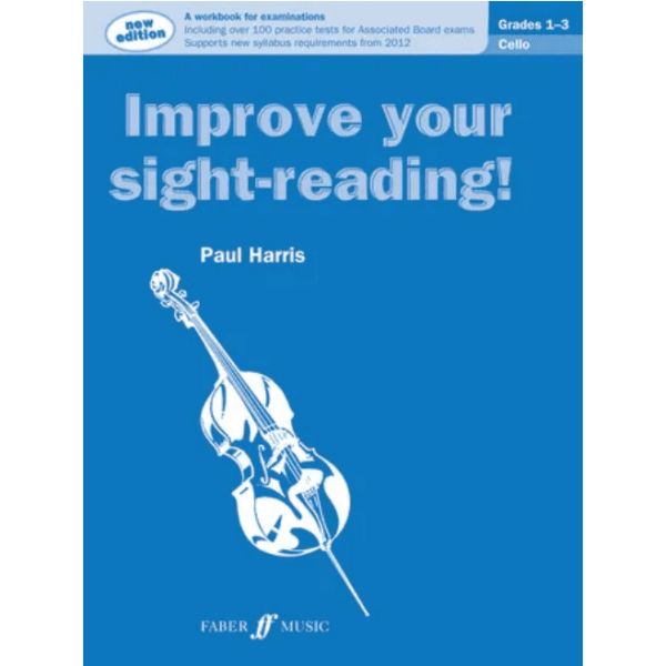 Improve Your Sight Reading! Cello: Grades 1-3 - Paul Harris