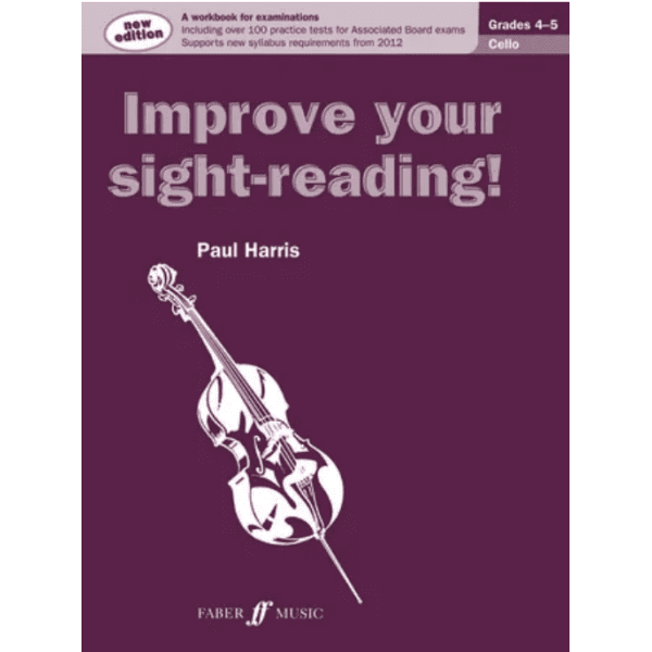 Improve Your Sight-Reading! Cello: Grades 4-5 - Paul Harris