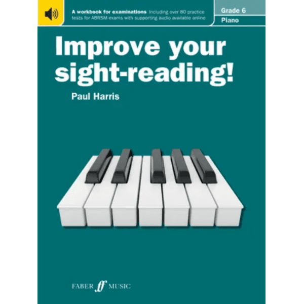 Improve Your Sight-Reading! - Piano Grade 6 (New Edition) - Paul Harris