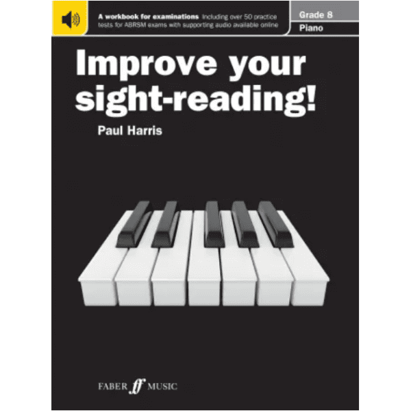 Improve Your Sight-Reading! - Piano Grade 8 (New Edition) - Paul Harris