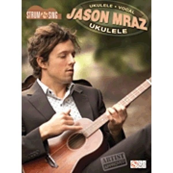 Strum & Sing" Jason Mraz" Ukulele-Vocal