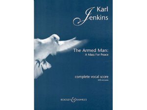 Karl Jenkins: The Armed Man - A Mass for Peace Complete Vocal Score (SATB & Piano)