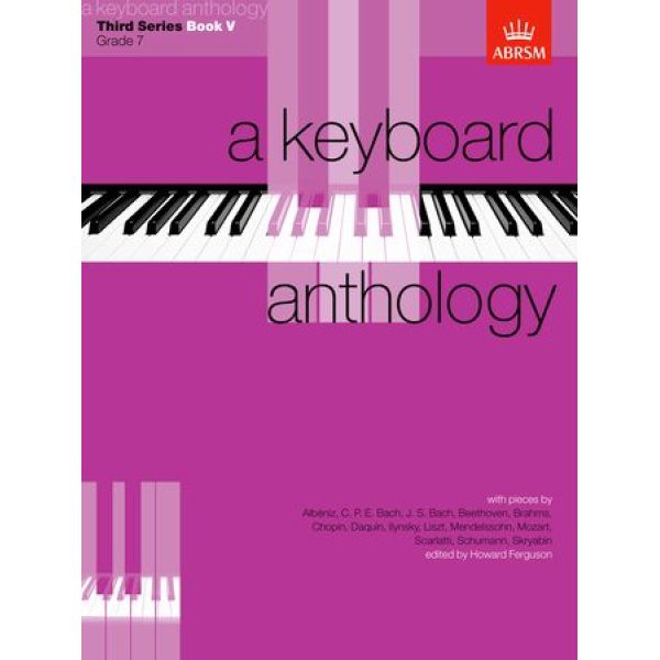 A Keyboard Anthology - Third Series Book 5: Grade 7.