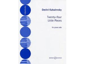 Kabalevsky Twenty-four Little Pieces for Piano Solo.