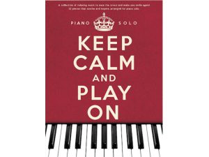 Keep Calm And Play On - Piano Solo