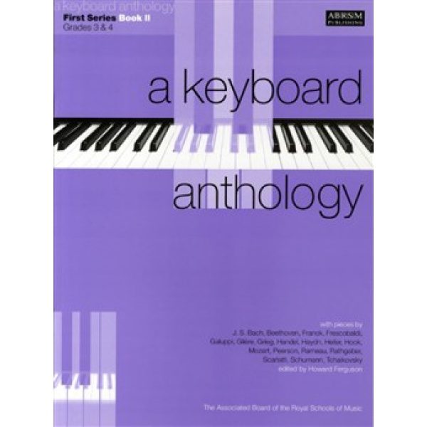 A Keyboard Anthology - First Series Book 2: Grades 3 & 4.