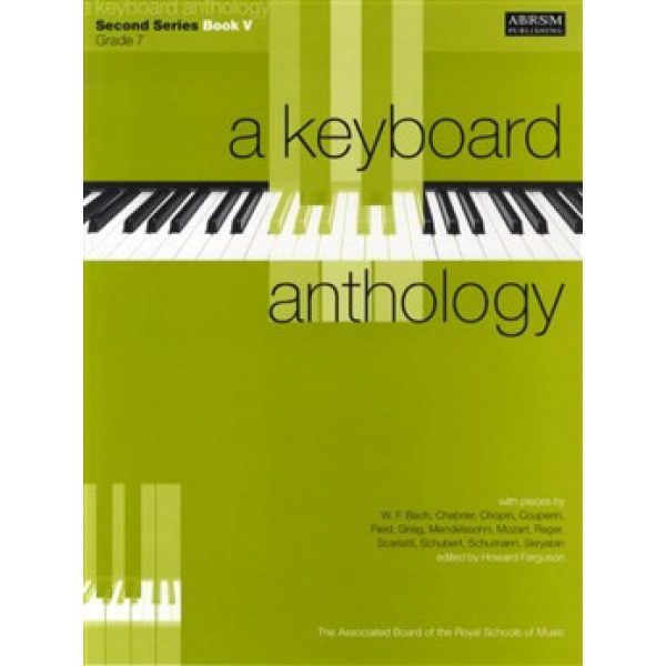 A Keyboard Anthology - Second Series Book 5: Grade 7.