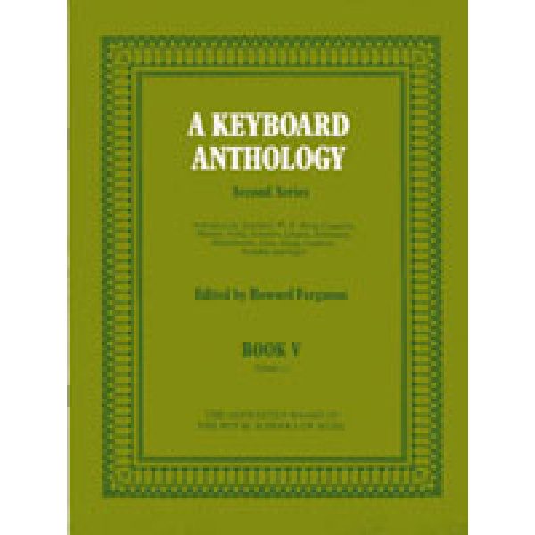 A Keyboard Anthology - Second Series Book 5: Grade 7 (Old Edition).