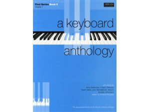 A Keyboard ANthology - First Series Book 5: Grade 7.