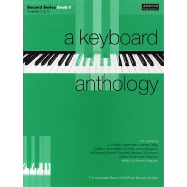 A Keyboard Anthology - Second Series Book 2 - Grades 3 & 4.