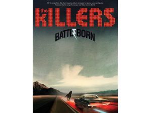 The Killers: Battle Born - Piano, Vocal & Guitar