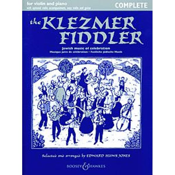 The Klezmer Fiddle: Violin and Piano (Complete) - Edward Huws Jones