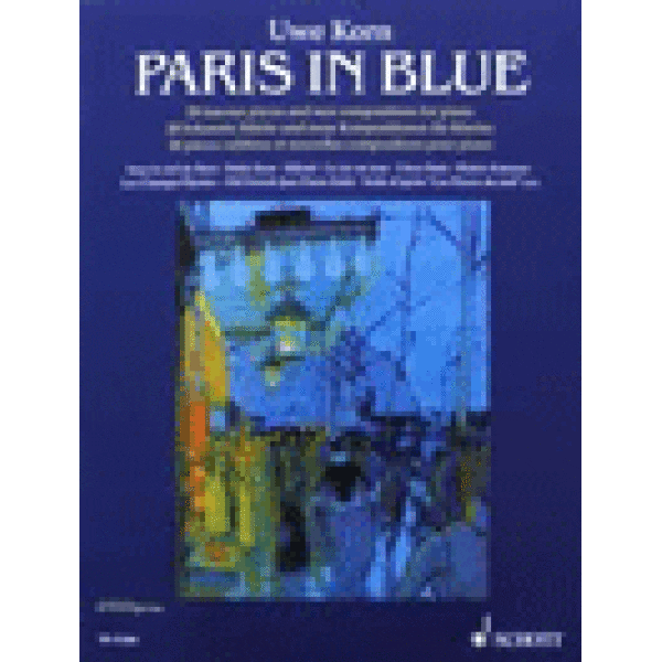 Uwe Korn - Paris in Blue - Piano.