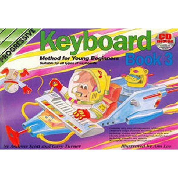 Progressive Keyboard: Method for Young Beginners Book 3 (CD Included) - Andrew Scott