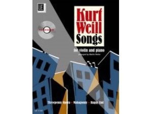 Kurt Weill Songs for Violin & Piano (CD Included) - Martin Reiter