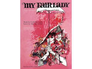 My Fair Lady: Piano, Vocal & Guitar (PVG) - Frederick Loewe & Alan Lerner
