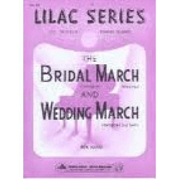 The Bridal March (Wagner) and Wedding March (Mendelssohn) for Piano.