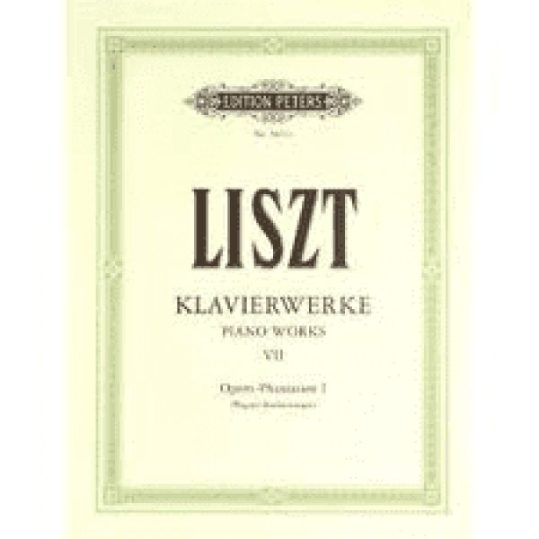 Liszt Piano Works Vol. 7 Opern-Phantasian 1 / Operas-Fantasies 1.