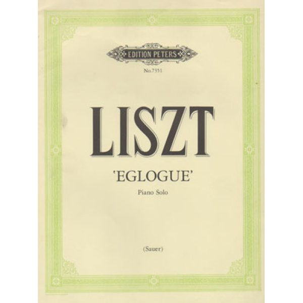 Liszt - Eglogue for Piano.