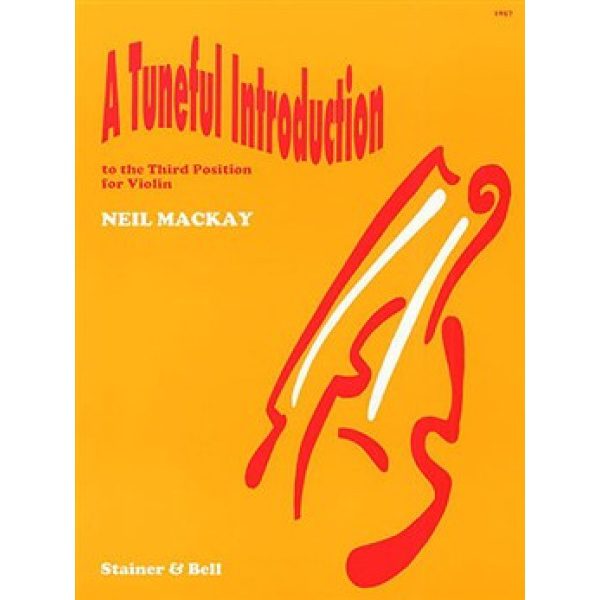 A Tuneful Introduction to the Third Position for Violin - Neil Mackay