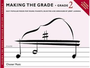 Making the Grade Revised Edition - Grade 2 for Piano.