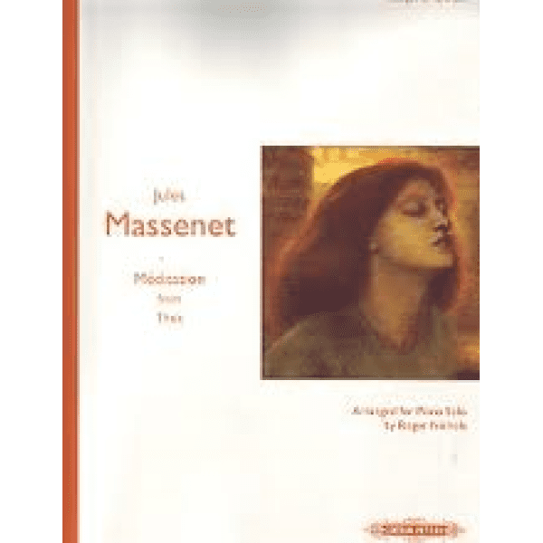 Massenet - Meditation from Thais for Solo Piano.