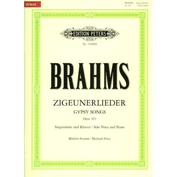 Brahms: Zigeunerlieder / Gypsy Songs Opus 103 (Medium Voice) - Solo Voice and Piano