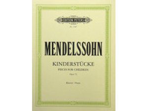 Mendelssohn - Pieces for Children Op.72 for Piano.