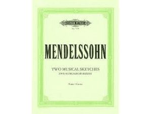 Mendelssohn - Two Musical Sketches for Piano.