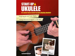 "Start Up Ukulele" By david Harrison