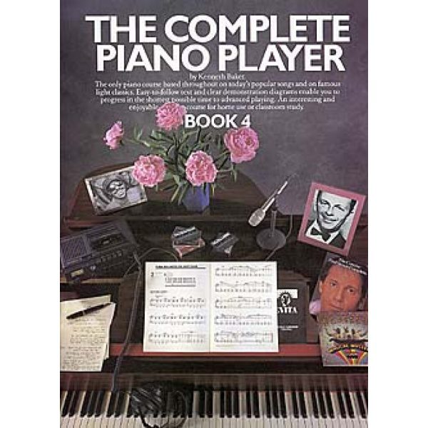 The Complete Piano Player: Book 4 - Kenneth Baker