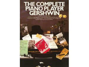 The Complete Piano Player: Gershwin - Kenneth Baker