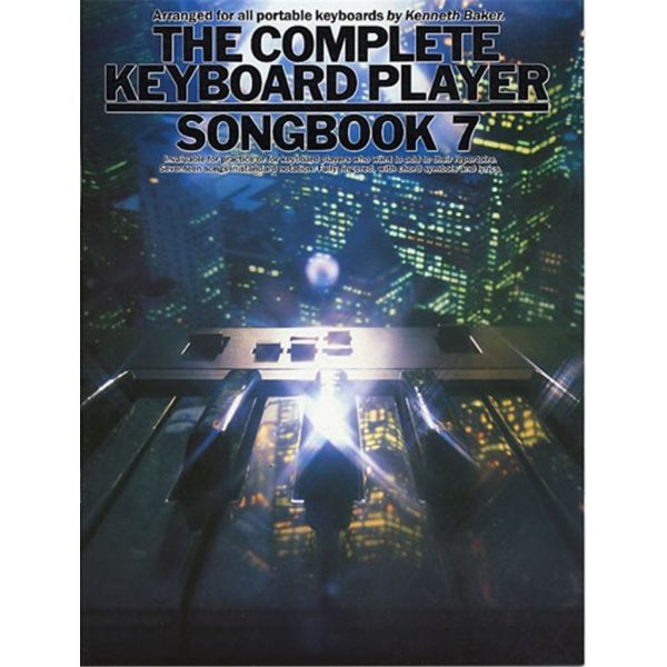 The Complete Keyboard Player Songbook 7 - Kenneth Baker