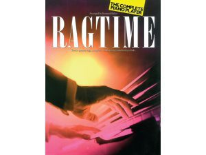 The Complete Piano Player - Ragtime - Kenneth Baker
