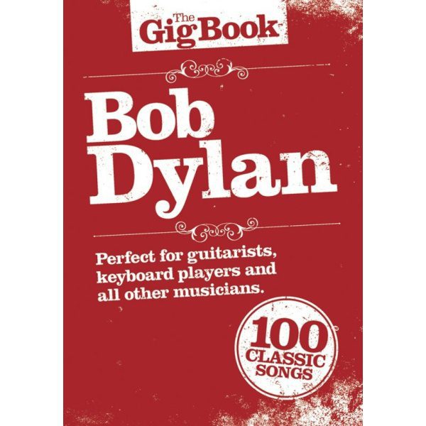The Gig Book " Bob Bylan