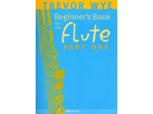 A Beginners Book For The Flute Part 1 - Trevor Wye