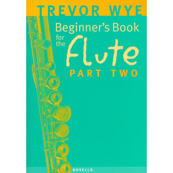 A Beginners Book For The Flute Part 2 - Trevor Wye