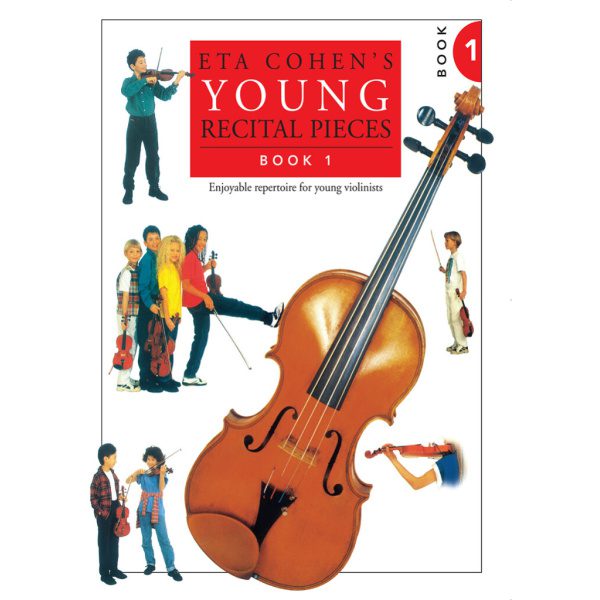 Eta Cohen's - Young Recital Pieces (Book 1) for Violin.
