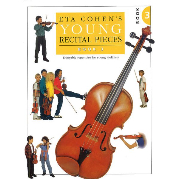 Eta Cohen's Young Recital Pieces: Book 3 - Violin