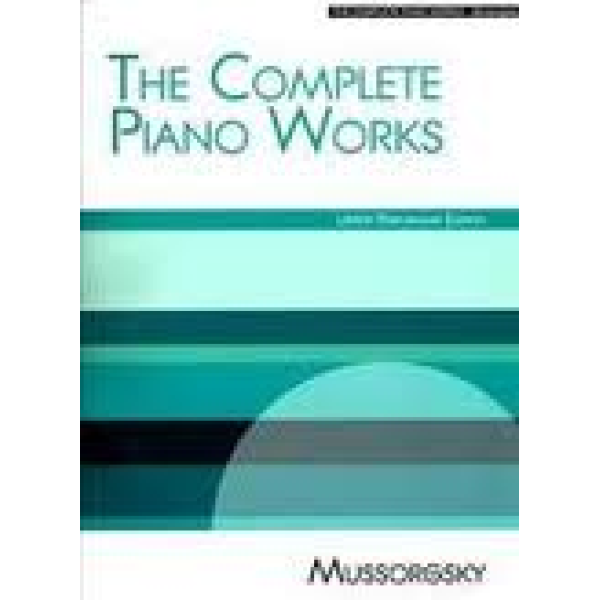 Mussorgsky - The Complete Piano Works.