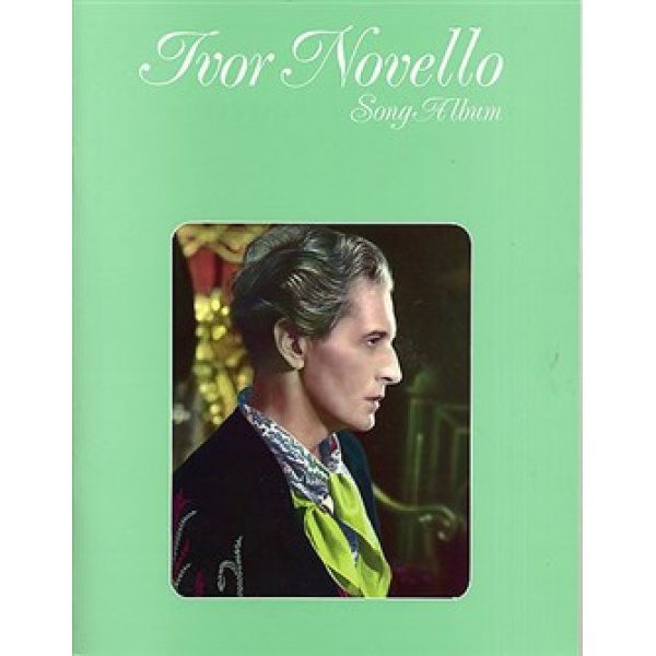 Ivor Novello: Song Album - Voice & Piano