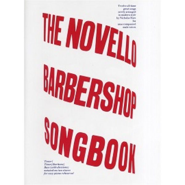 The Novello Barbershop Songbook: Tenor & Baritone & Bass - Nicholas Hare