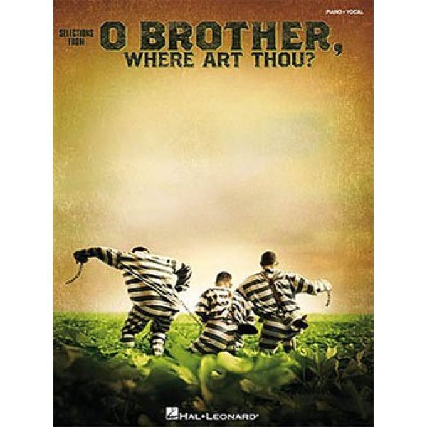 O Brother Where Art Thou? Piano, Vocal & Guitar (PVG)